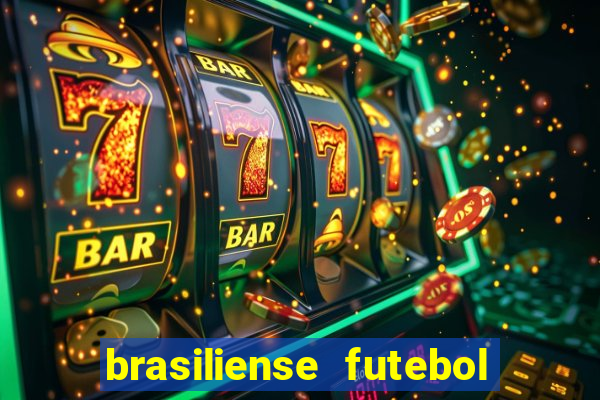 brasiliense futebol clube maior de 18